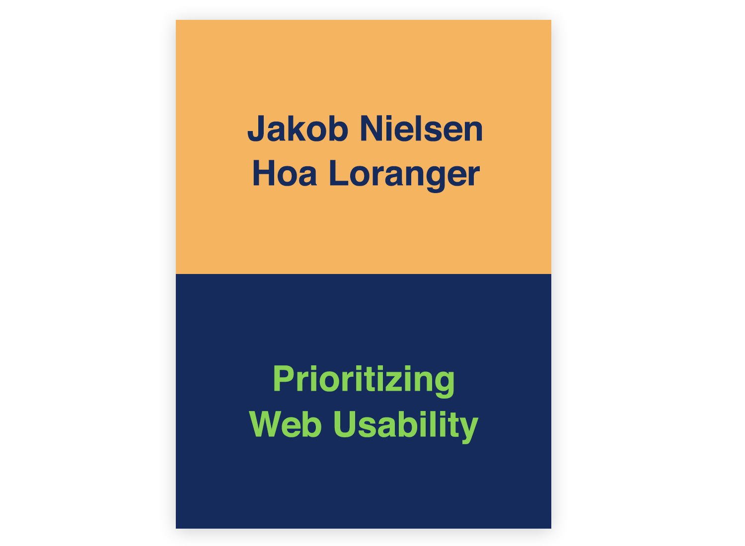 Cover of 'Prioritizing Web Usability' by Jakob Nielsen and Hoa Loranger