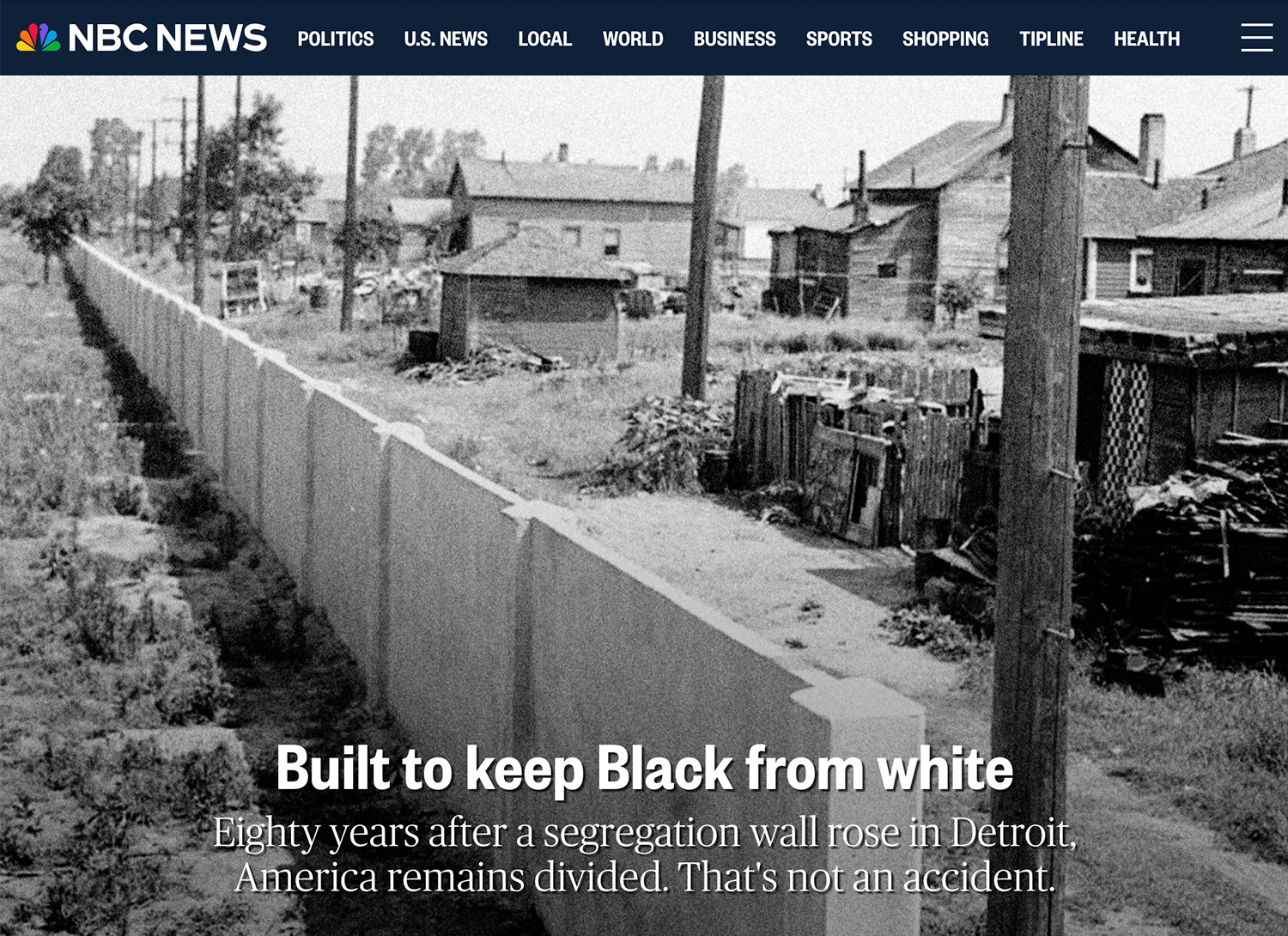 NBC News parallax feature showcasing a historical segregation wall in Detroit with an impactful headline and storytelling