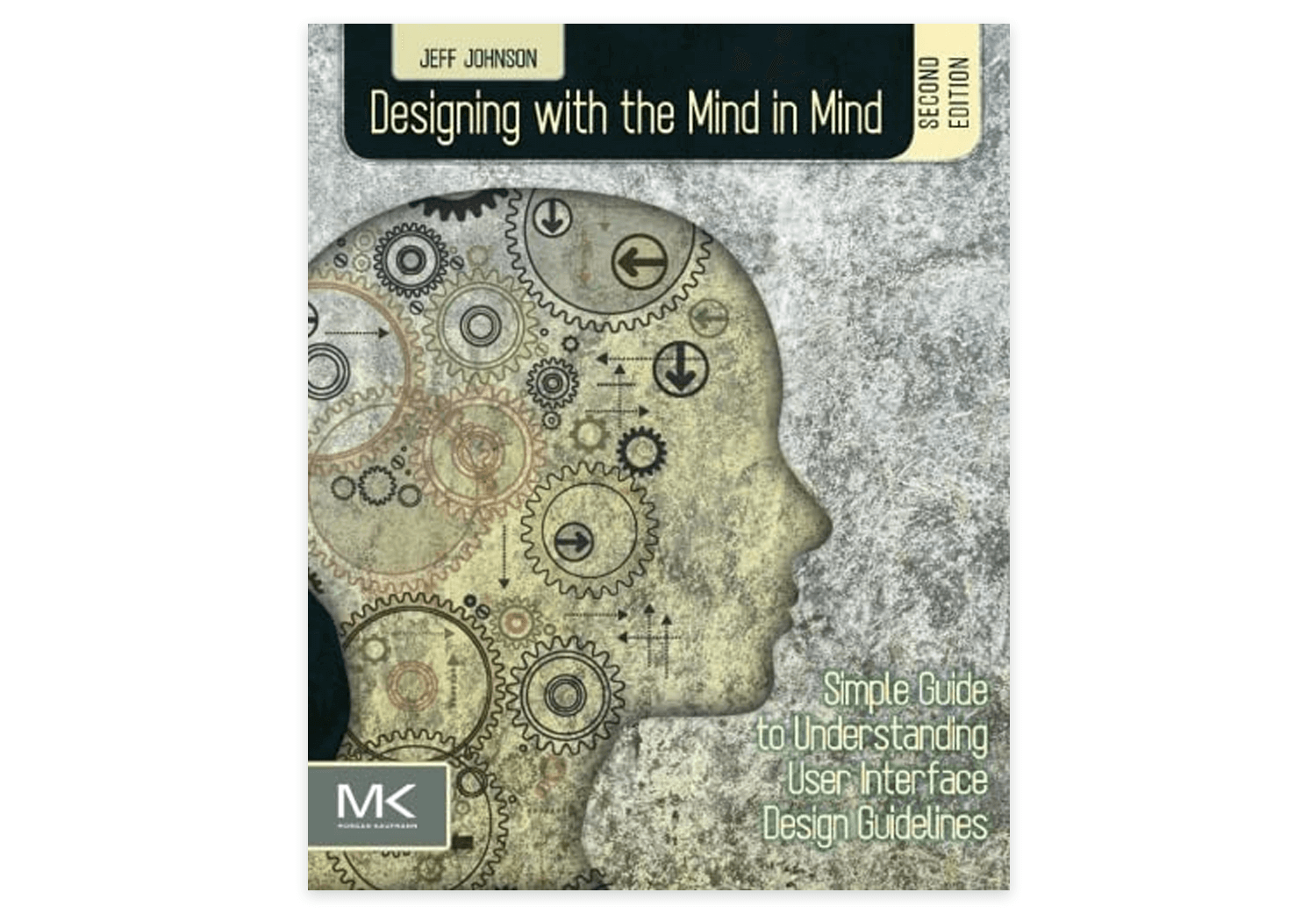 Cover of the book 'Designing with the Mind in Mind' by Jeff Johnson