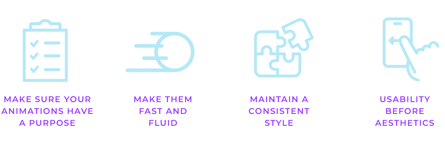 Best practices for UI animations: purpose, fluidity, consistency, and usability.